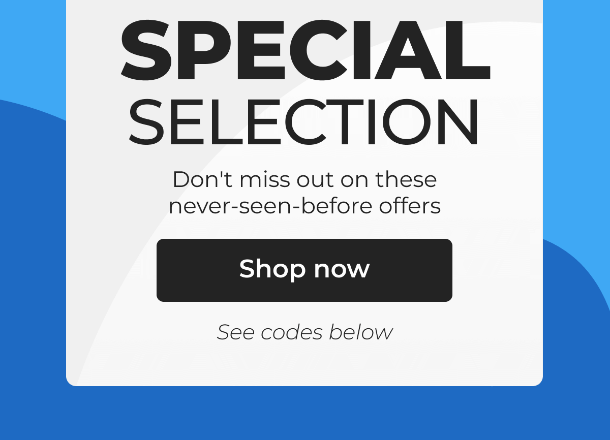 Do not miss out on these never-seen-before offers - Shop now