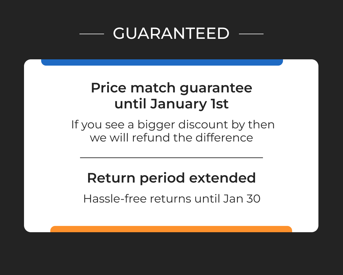 Guaranteed - Price match until January 1st