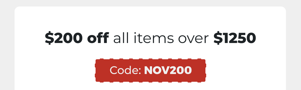 $200 off all items over $1250