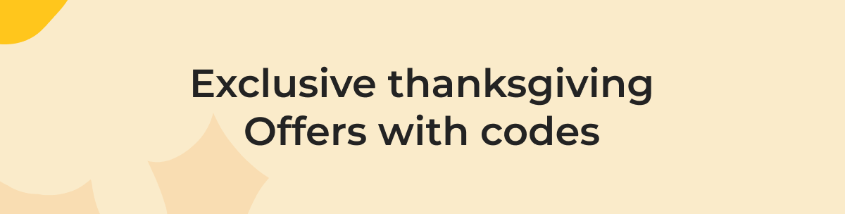 Exclusive thanksgiving Offers with codes