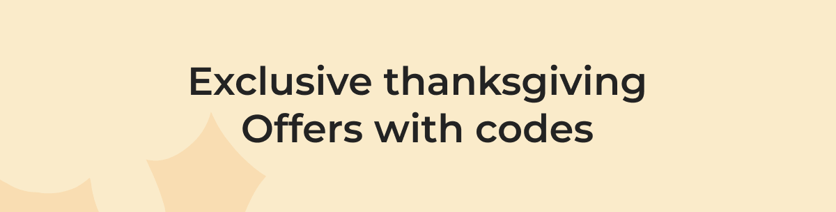 Exclusive thanksgiving Offers with codes