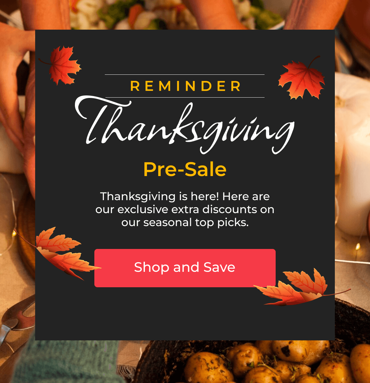 Thanks Giving Pre-Sale - Shop and Save