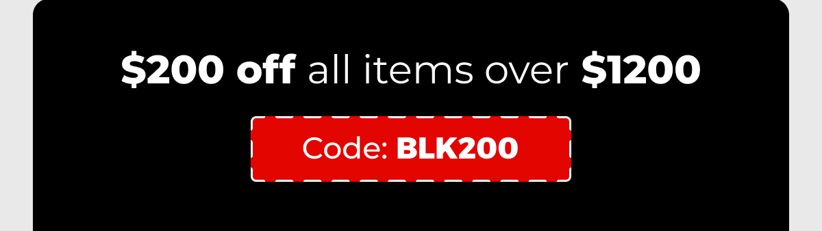 $200 off all items over $1200