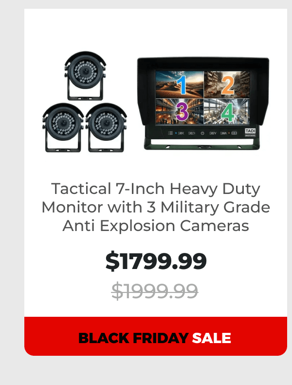 Tactical 7-Inch Heavy Duty Monitor with 3 Military Grade Anti Explosion Cameras