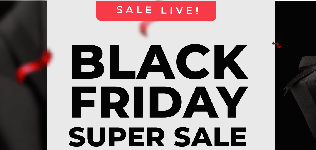 Black Friday super sale