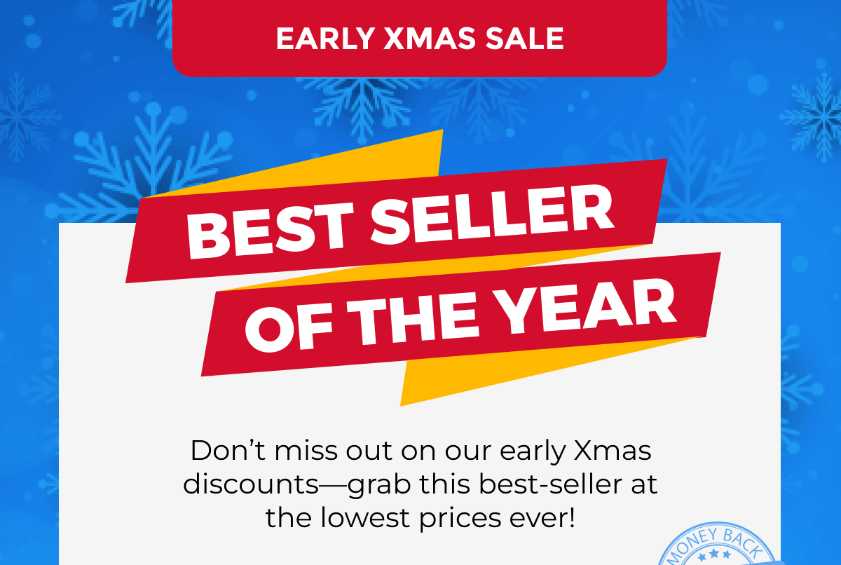 Best seller of the year - Do not miss out on early Xmas discounts