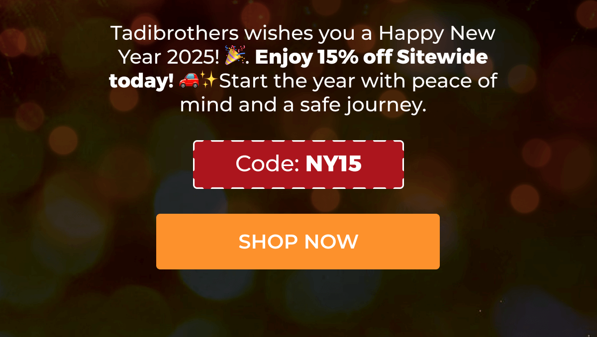 Tadibrothers wishes you a Happy New Year 2025! - Enjoy 15% off sitewide today! - Shop now