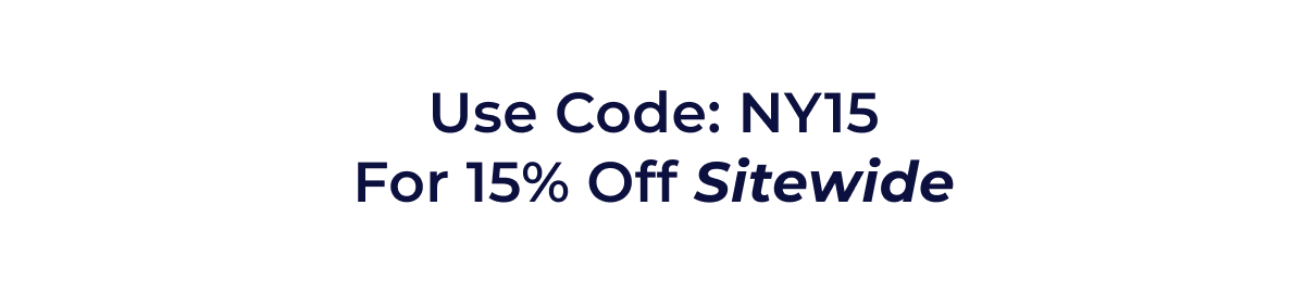 Use code: NY15 for 15% off sitewide