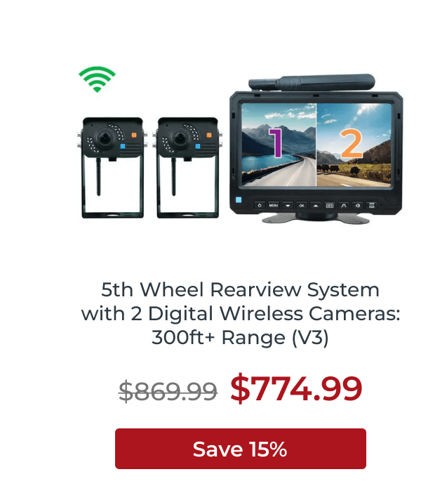 5th Wheel Rearview System with 2 Digital Wireless Cameras: 300ft+ Range (V3)