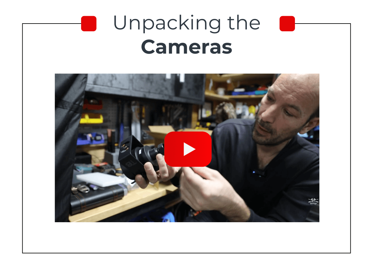 Unpacking the cameras